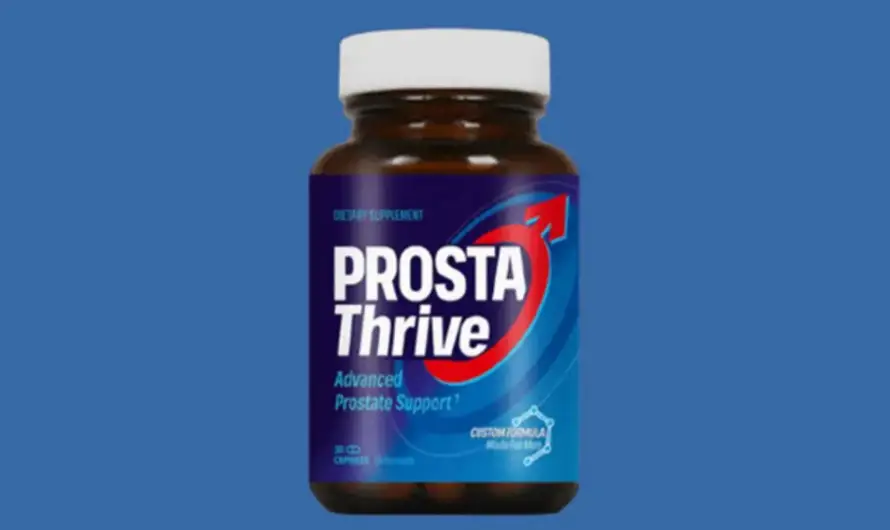 ProstaThrive Reviews: Is This Supplement Legit Or Scam?